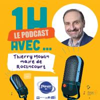 1 HEURE AVEC ... Mr Thierry Moulin