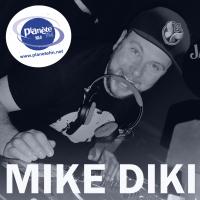 LE CLUB, Dj Mike Diki