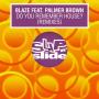 Do You Remember House? (feat. Palmer Brown) (Bob Sinclar & The Cube Guys Remix)