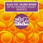 Do You Remember House? (feat. Palmer Brown) (Bob Sinclar & The Cube Guys Remix)