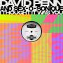 I Thought It Was You (David Penn Remix)